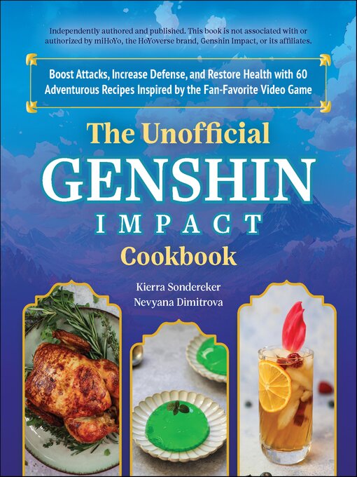 Title details for The Unofficial Genshin Impact Cookbook by Kierra Sondereker - Wait list